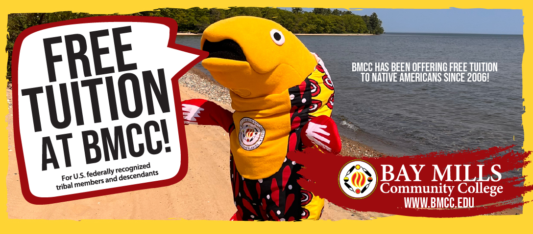 Image of Gilly Ginoozhe on the beach saying "Free Tuition At BMCC!" for U.S. federally recognized tribal members and descendants. BMCC has been offering free tuition to Native Americans since 2006! Bay Mills Community College www.bmcc.edu