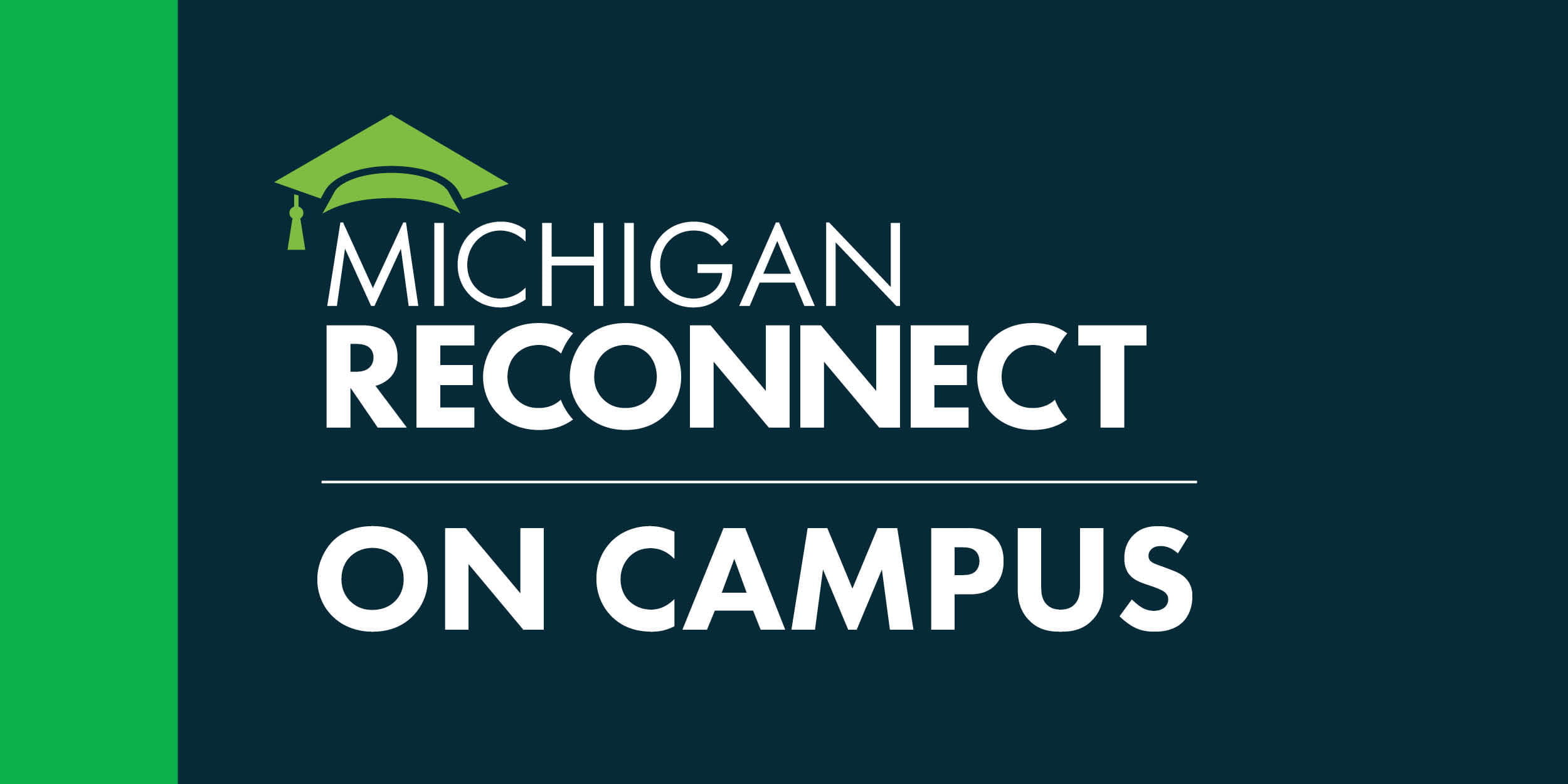 Header image - [Graduation cap icon over MI] Michigan Reconnect On Campus